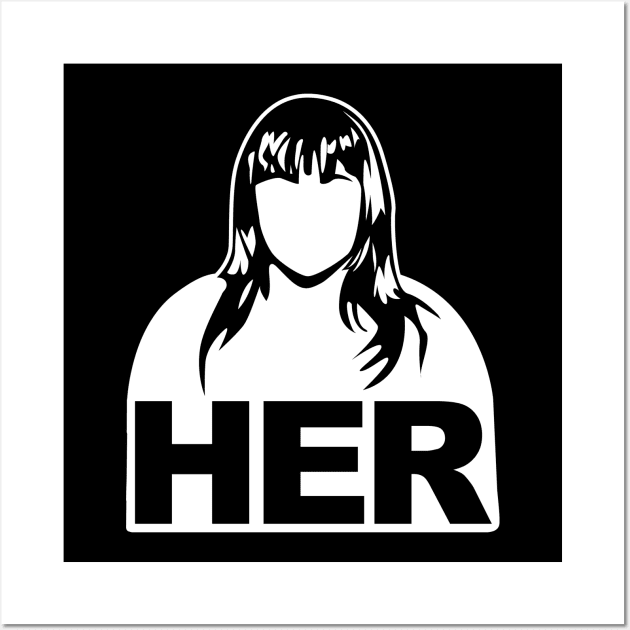 Her? Wall Art by HumeCreative